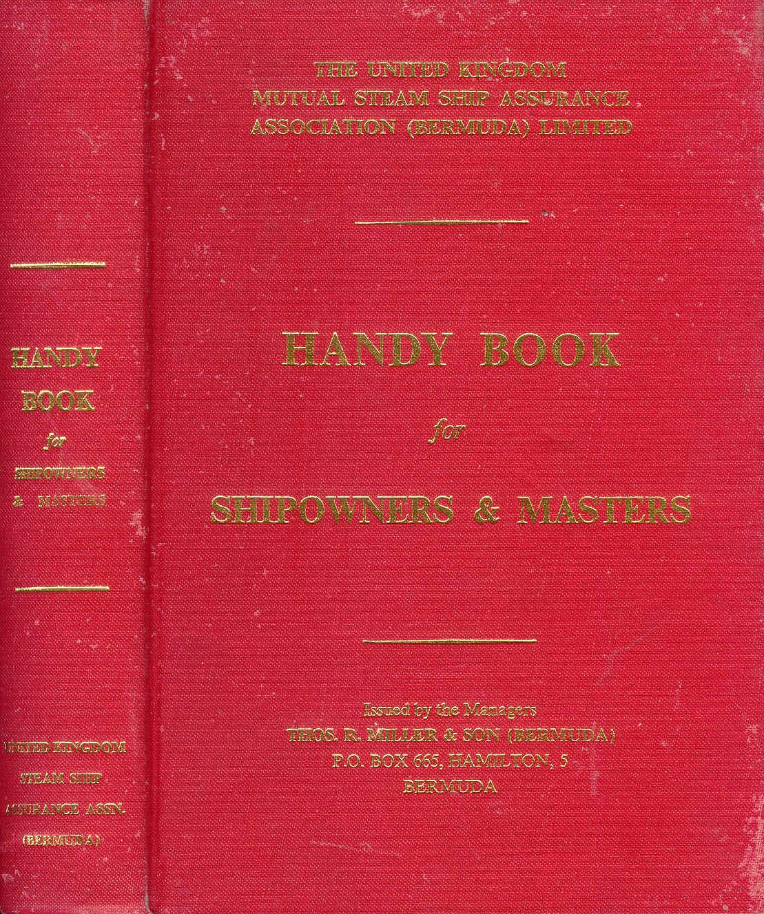 The United Kingdom Mutual Steam Ship Assurance Association Limited